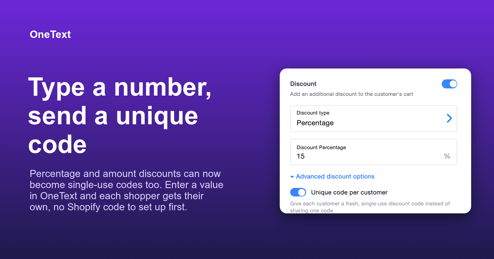 Now any discount can be a unique code